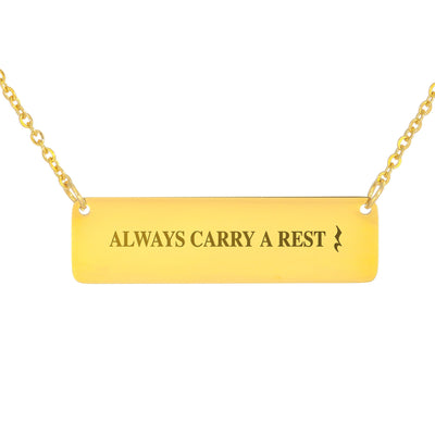 Always Carry a Rest Bar Necklace for Music Teachers & Musicians | Quinnlyn & Co.