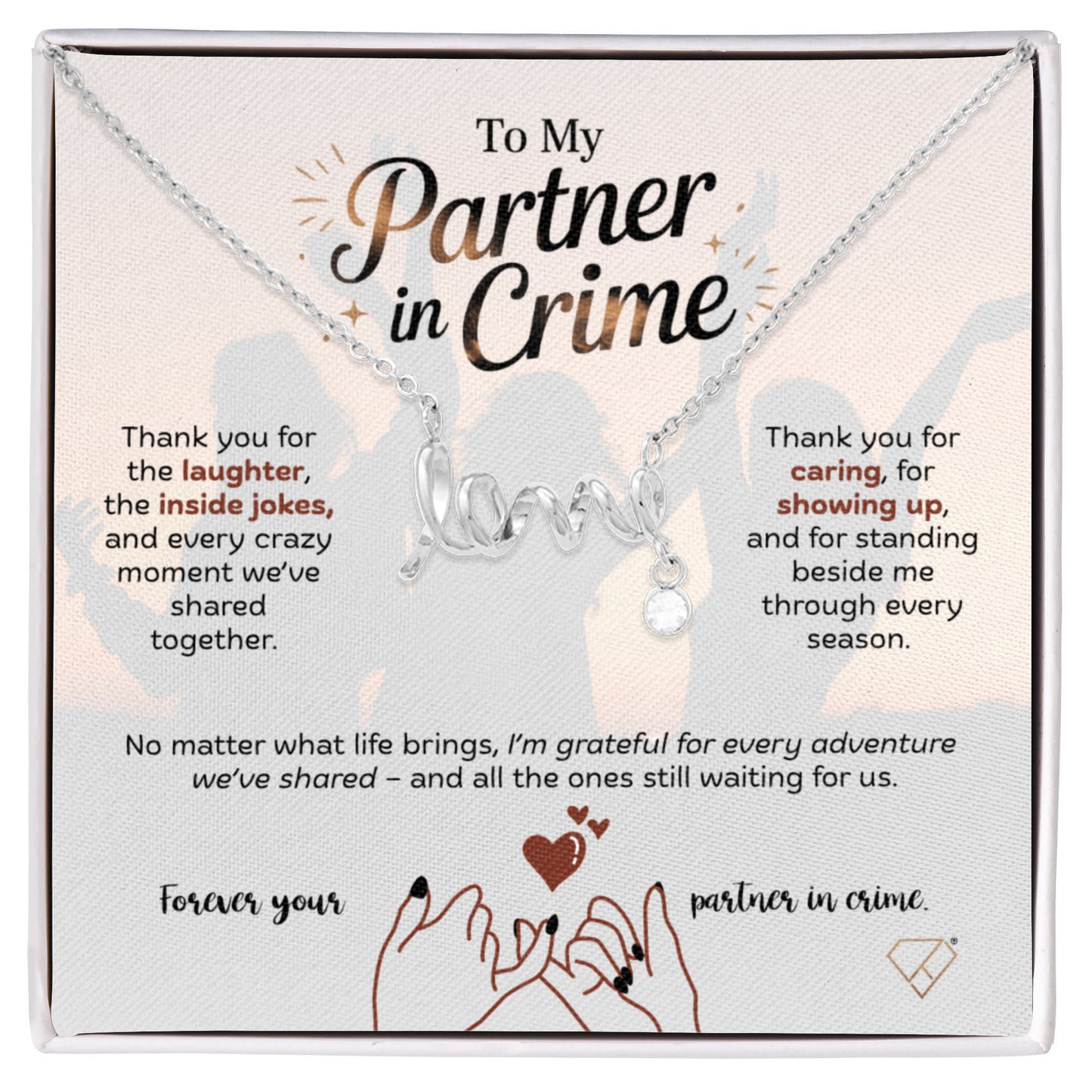 Scripted Love Necklace | To My Partner in Crime Gift | Best Friend Jewelry | Meaningful Friendship Necklace