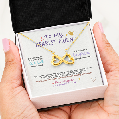 Endless Love Necklace | To My Dearest Friend Gift | Best Friend Jewelry | Meaningful Friendship Gift for Her | Birthday Gift for Bestie