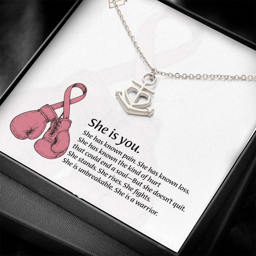 Anchor & Heart Necklace for Warrior Women | Breast Cancer Fighter Gift | Strength & Resilience Jewelry | She Is You Necklace