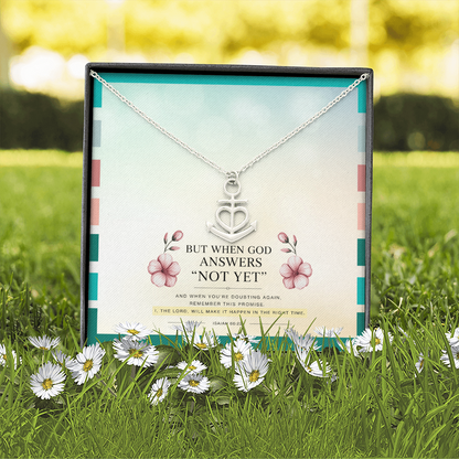 “When God Says ‘Not Yet'” Anchor Pendant Necklace – Faith in His Perfect Timing
