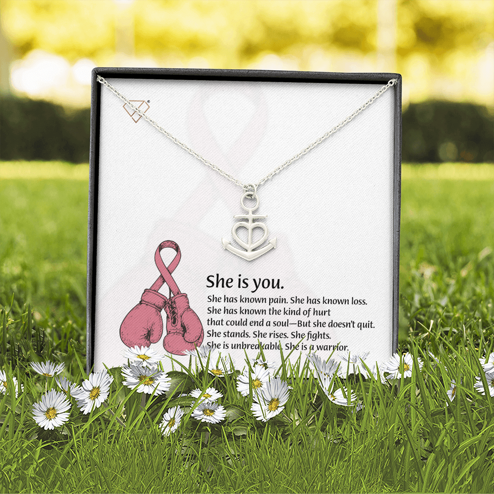 Anchor & Heart Necklace for Warrior Women | Breast Cancer Fighter Gift | Strength & Resilience Jewelry | She Is You Necklace