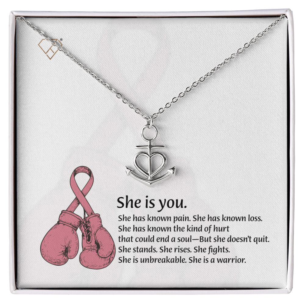 Anchor & Heart Necklace for Warrior Women | Breast Cancer Fighter Gift | Strength & Resilience Jewelry | She Is You Necklace