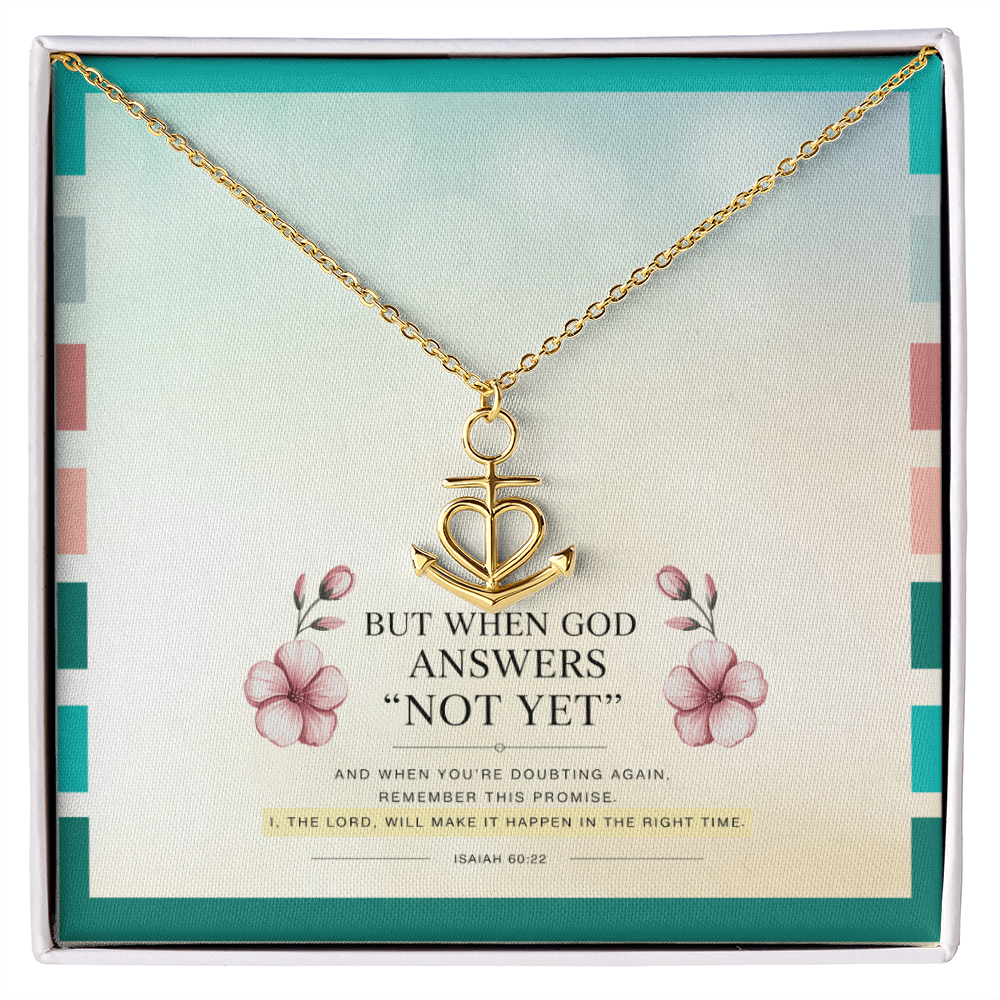 “When God Says ‘Not Yet'” Anchor Pendant Necklace – Faith in His Perfect Timing
