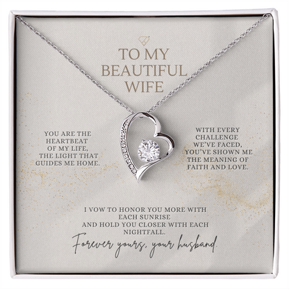 To My Beautiful Wife – Forever Yours Forever Love Necklace