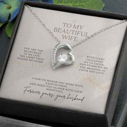To My Beautiful Wife – Forever Yours Forever Love Necklace