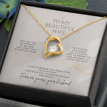 To My Beautiful Wife – Forever Yours Forever Love Necklace