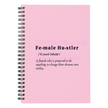 Female Hustler spiral notebook cover motivational journal for women