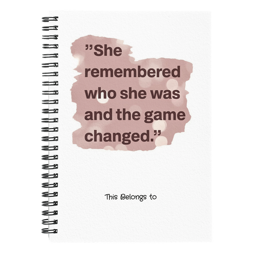 She Remembered Who She Was Spiral Notebook – Empowering Journal for Women with Inspirational Quote