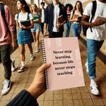 Never Stop Learning: Inspirational Quote Notebook – Motivational Journal for Students, Teachers & Lifelong Learners