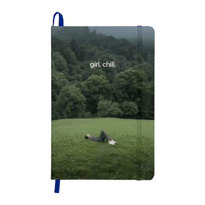 Girl Chill Inspirational Self Care & Mindfulness Hardcover Journal for Women