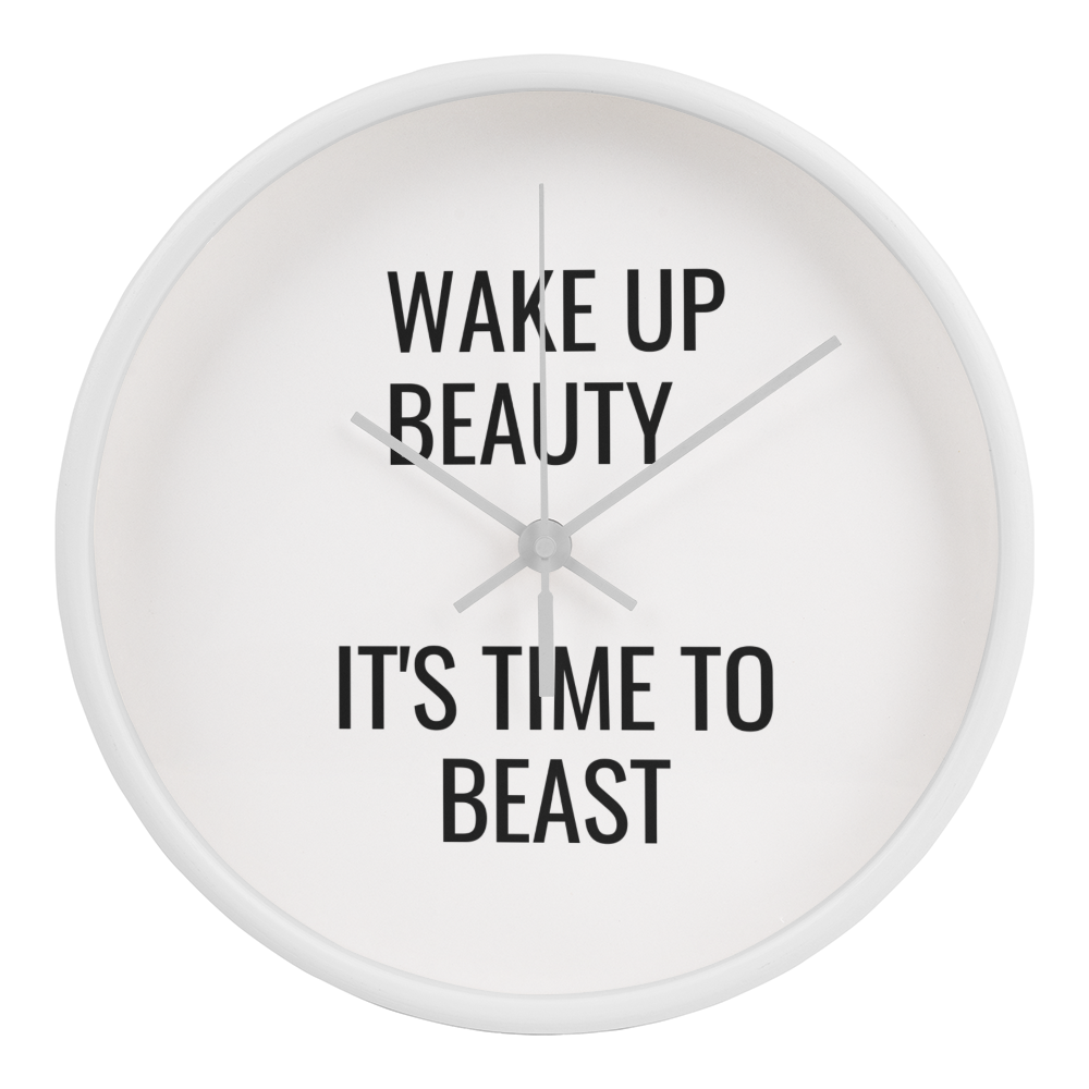 Motivational wall clock with quote “Wake Up Beauty, It’s Time to Beast” on wooden frame.
