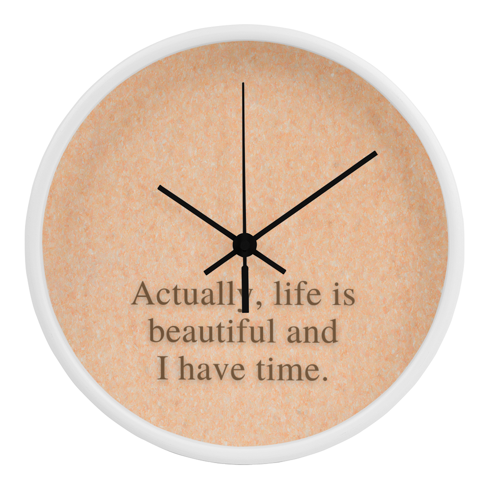 Natural wood frame clock with quote reminding you to slow down