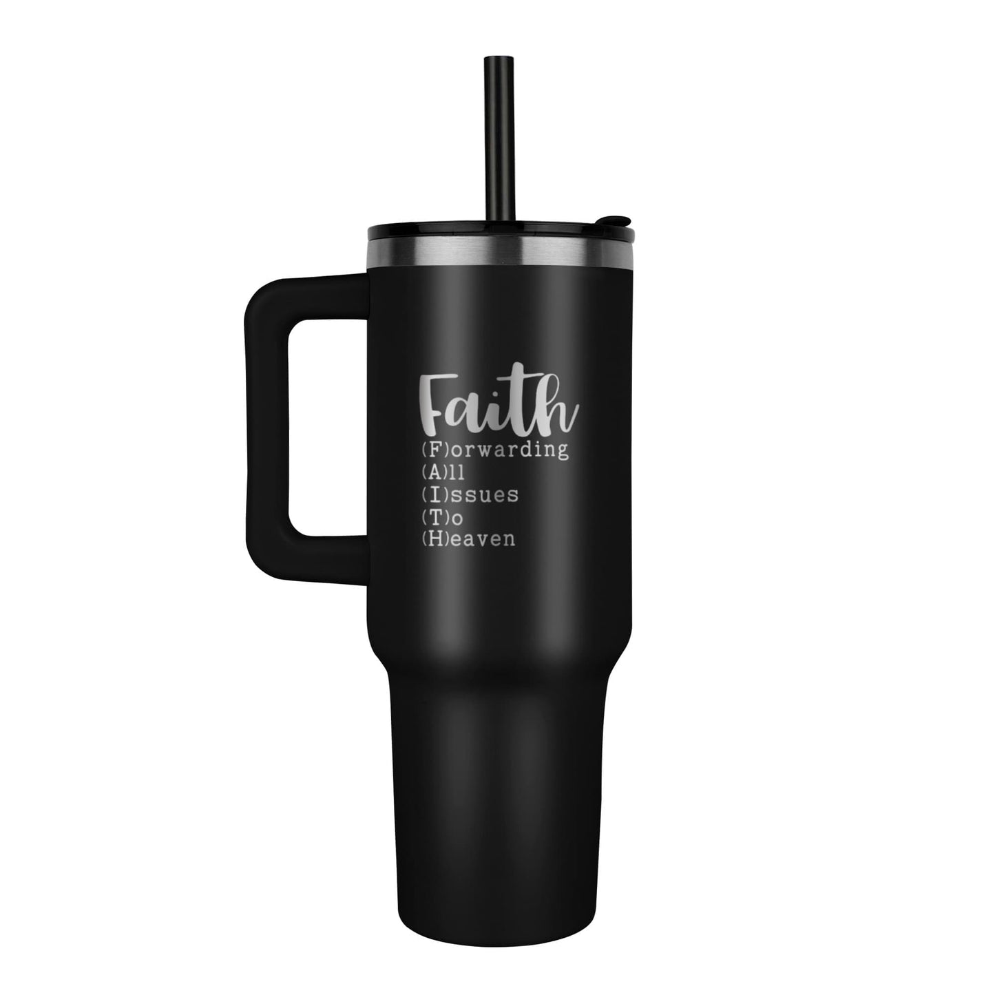 White 40oz tumbler featuring inspirational “Faith” engraving