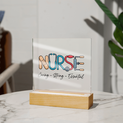 Nurse – Caring, Strong, Essential | Acrylic Square Plaque