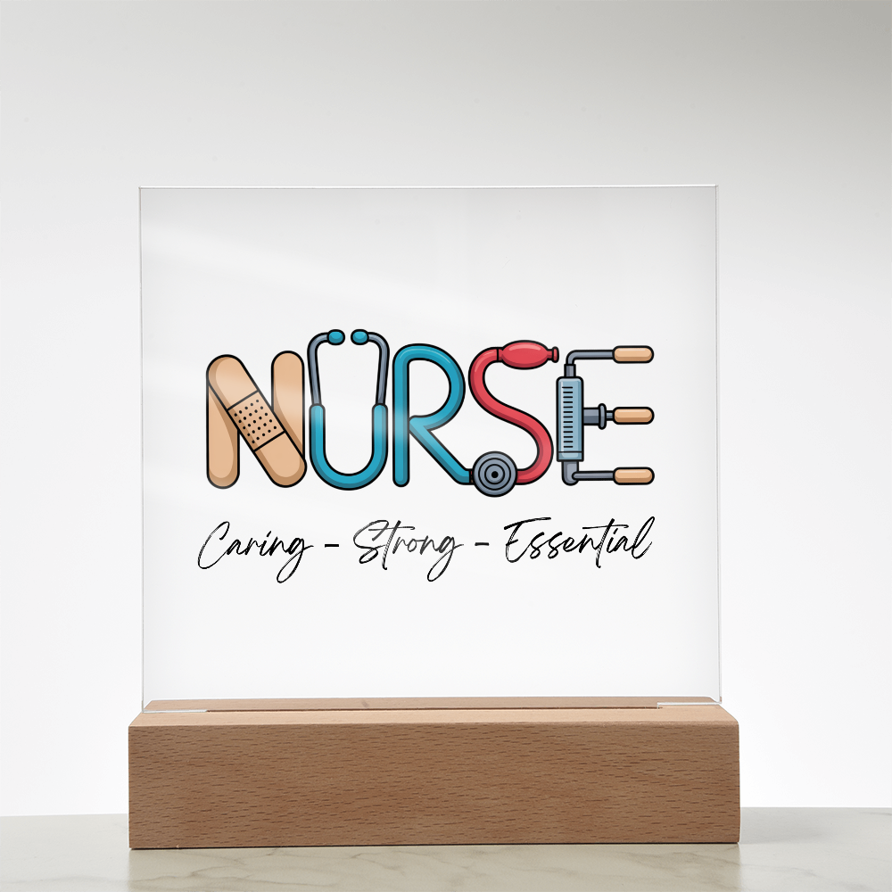 Nurse – Caring, Strong, Essential | Acrylic Square Plaque
