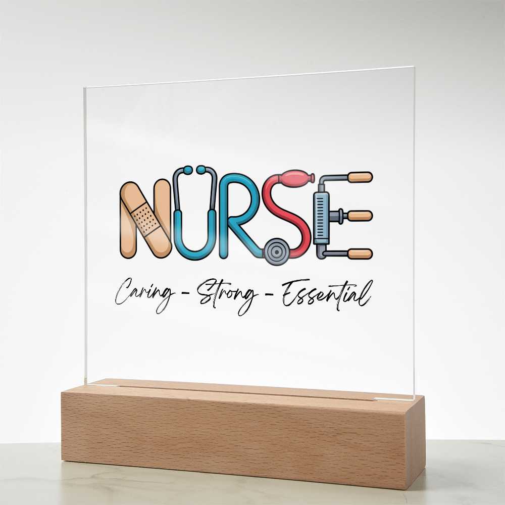 Nurse – Caring, Strong, Essential | Acrylic Square Plaque