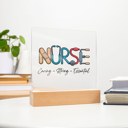 Nurse – Caring, Strong, Essential | Acrylic Square Plaque