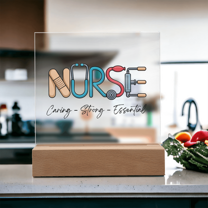 Nurse – Caring, Strong, Essential | Acrylic Square Plaque