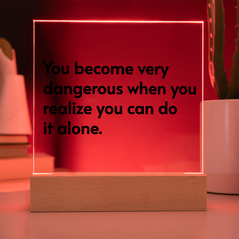Modern home decor accent featuring inspirational quote on illuminated acrylic panel