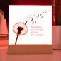 Inspirational Acrylic Plaque “You Didn’t Go Through All of That for Nothing” | Motivational Quote Home Decor Gift