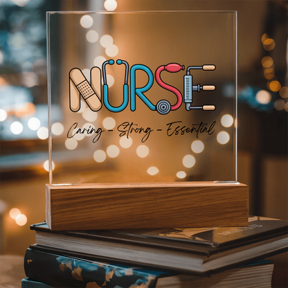 Nurse – Caring, Strong, Essential | Acrylic Square Plaque