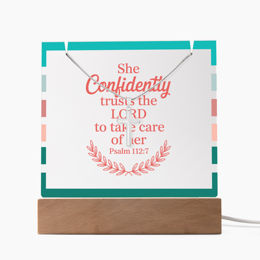 She Confidently Trusts the Lord acrylic plaque with glowing LED base and stainless steel cross necklace.