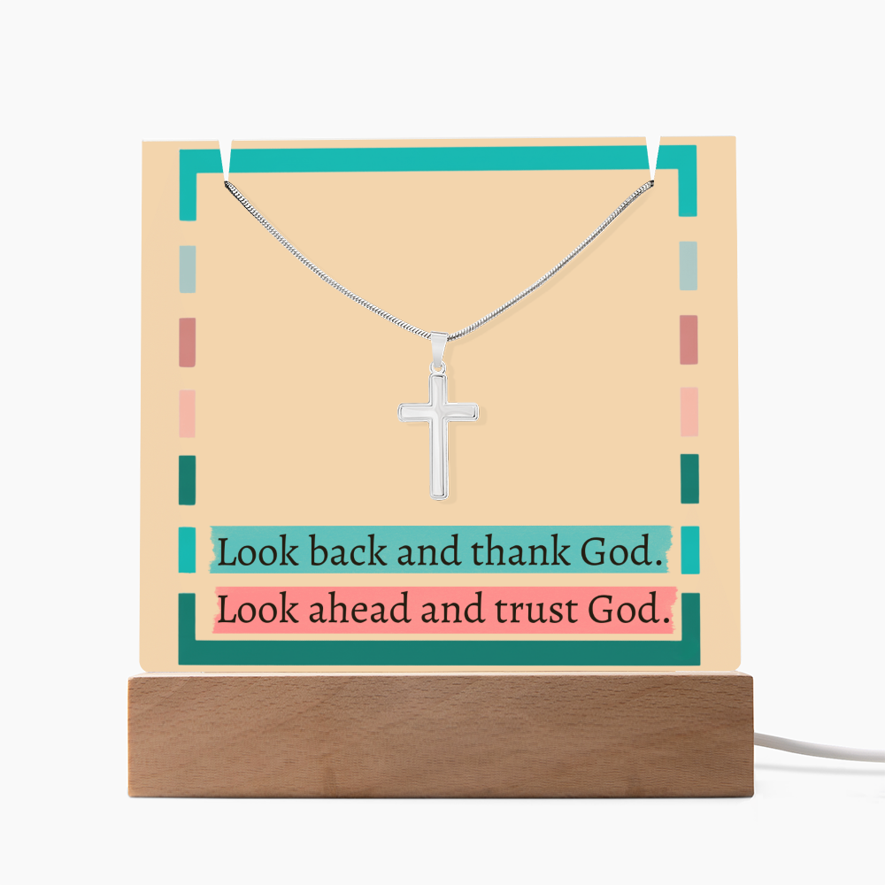 “Look Back and Thank God. Look Ahead and Trust God.” acrylic keepsake gift set