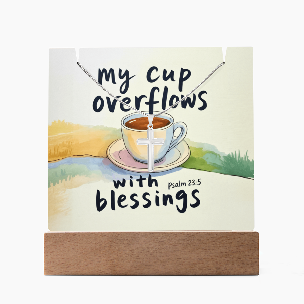 “My Cup Overflows with Blessings” – Cross Necklace & Keepsake Square Acrylic Gift Set