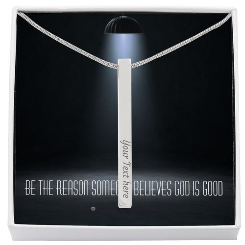 “Be the Reason Someone Believes God Is Good” – Faith & Kindness Necklace