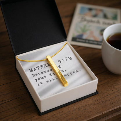 “Because of Your Faith” – Matthew 9:29 Engraved Stick Necklace