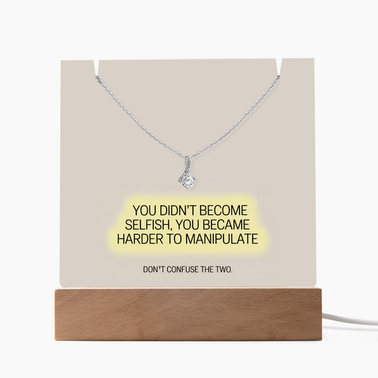 “You Didn't Become Selfish” Keepsake Acrylic & Alluring Beauty Necklace – Strength & Self-Worth Gift