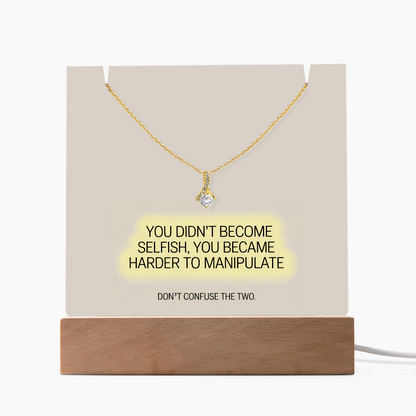 “You Didn't Become Selfish” Keepsake Acrylic & Alluring Beauty Necklace – Strength & Self-Worth Gift