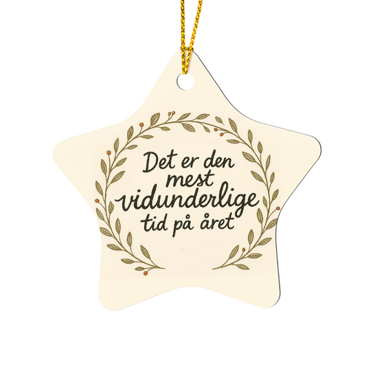Danish Christmas star ornament with “Det er den mest vidunderlige tid på året” quote