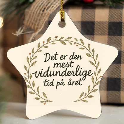 Star-shaped high gloss ornament with Danish holiday message