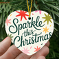 Holiday heart ornament with festive sparkle message