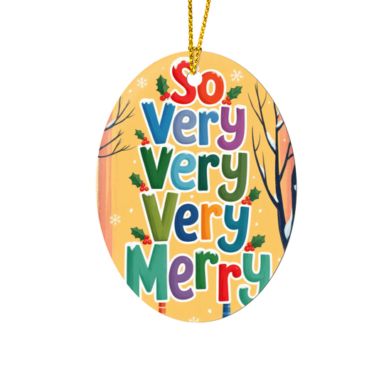 So Very Very Merry High Gloss Oval Ornament | Colorful Christmas Tree Decoration