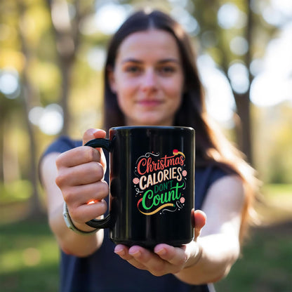 Christmas Calories Don't Count | Funny Holiday Black Ceramic Mug