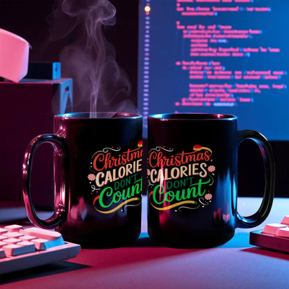 Christmas Calories Don't Count | Funny Holiday Black Ceramic Mug