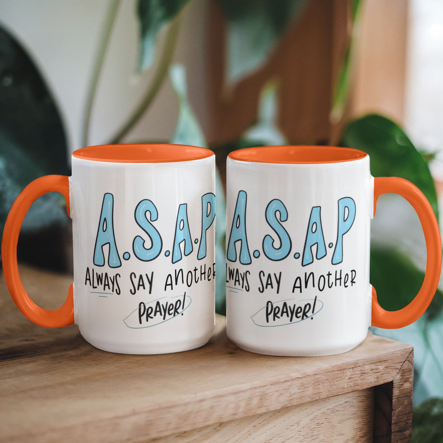 A.S.A.P - Always Say Another Prayer Mug, Inspirational Two-Tone Ceramic Coffee Cup for Faith & Encouragement (11oz & 15oz)