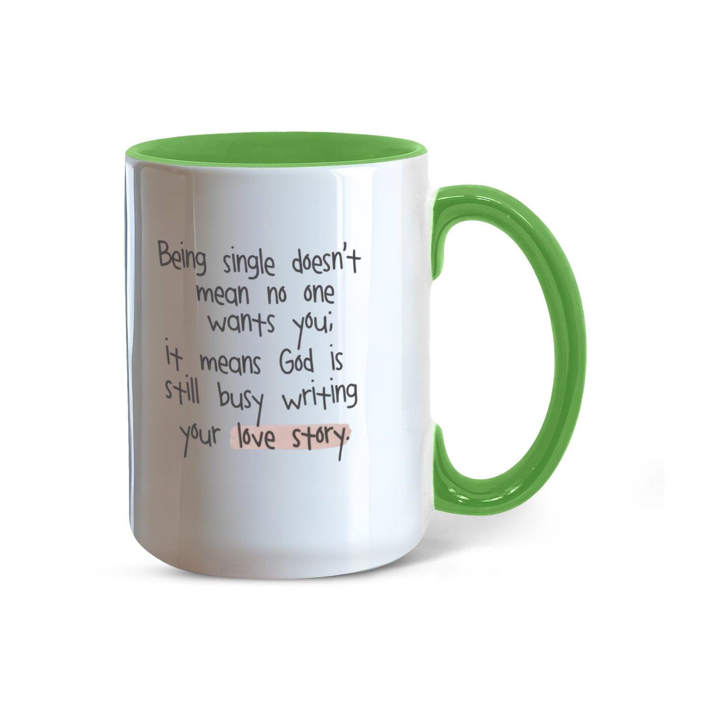 God’s Still Writing Your Love Story - Inspirational Single Life Mug, Faith-Based Two-Tone Ceramic Coffee Cup (11oz & 15oz)