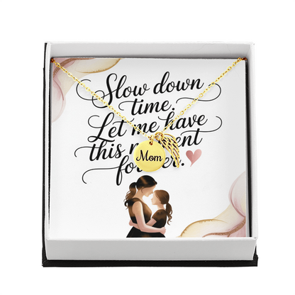 “Slow Down Time” Mom Necklace – A Gift of Love and Gratitude