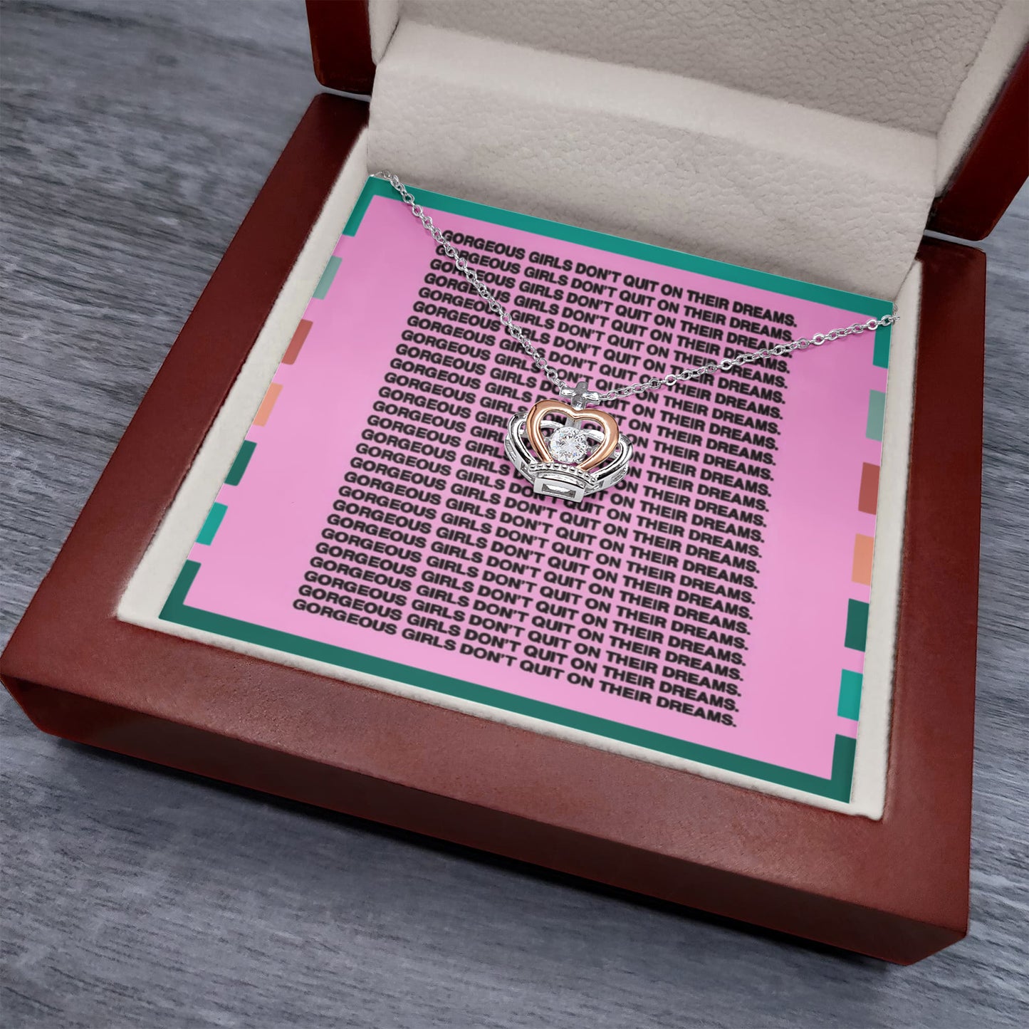 gorgeous girls don’t quit on their dreams necklace