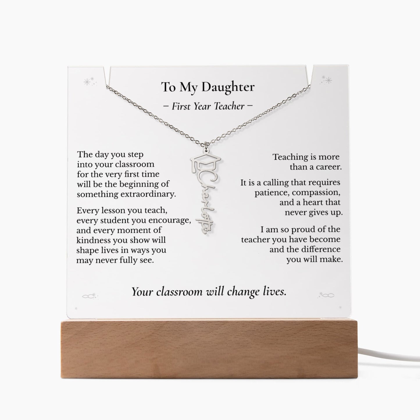 To My Daughter – First Year Teacher Necklace & LED Keepsake | Personalized Name Gift