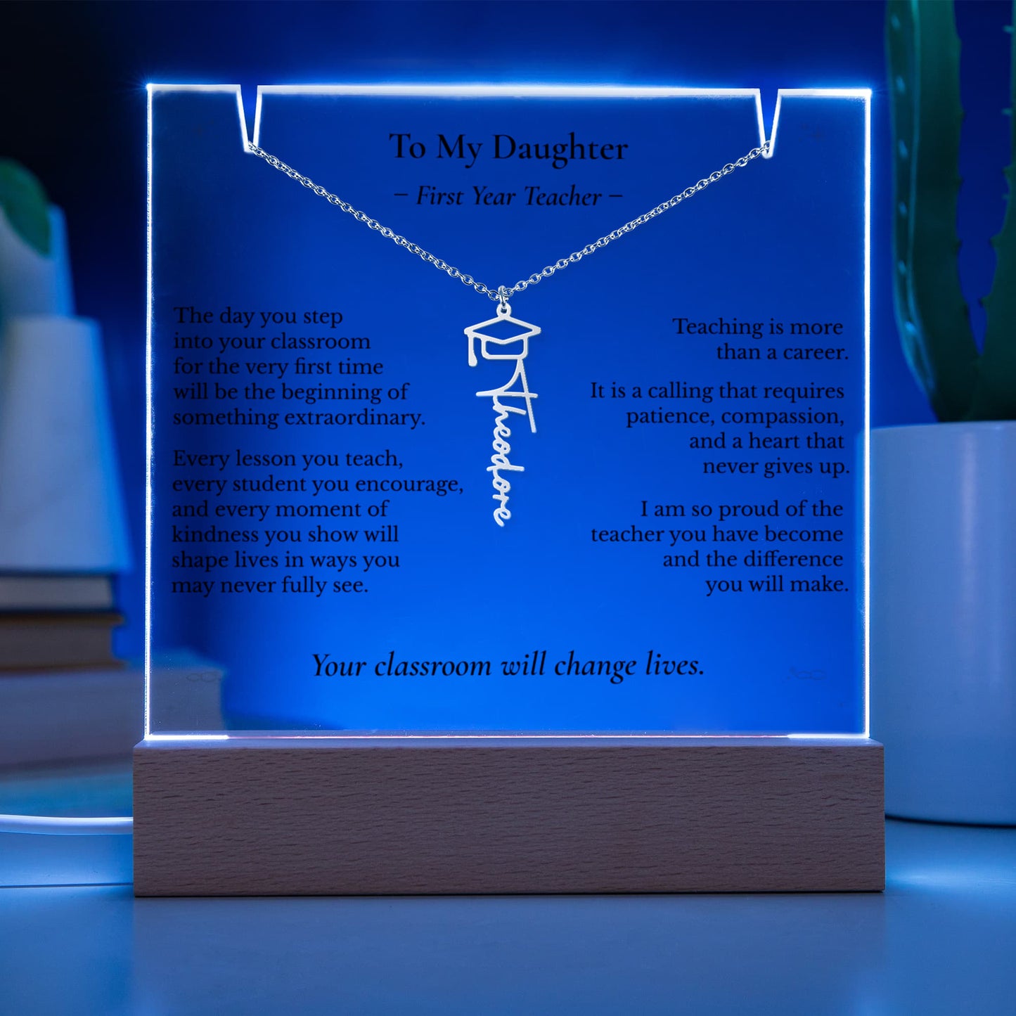 To My Daughter – First Year Teacher Necklace & LED Keepsake | Personalized Name Gift