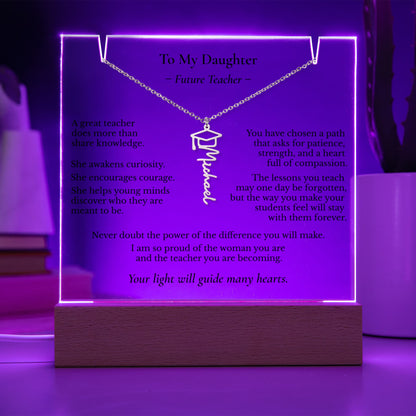 To My Daughter – Future Teacher | Personalized Name Necklace & Lighted Graduation Keepsake