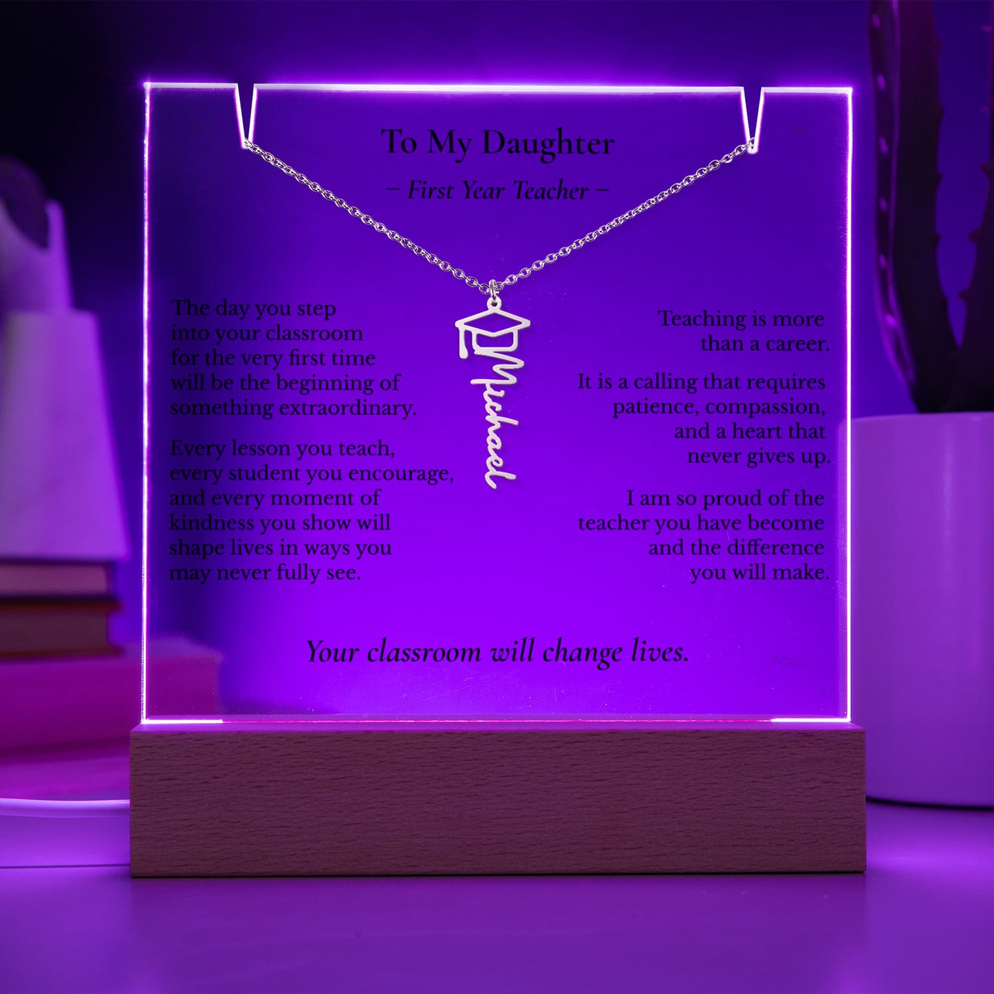 To My Daughter – First Year Teacher Necklace & LED Keepsake | Personalized Name Gift