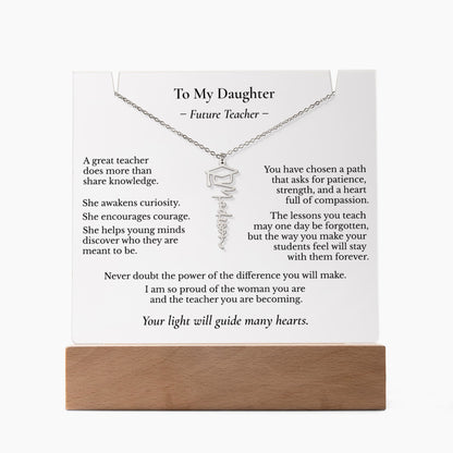 To My Daughter – Future Teacher | Personalized Name Necklace & Lighted Graduation Keepsake