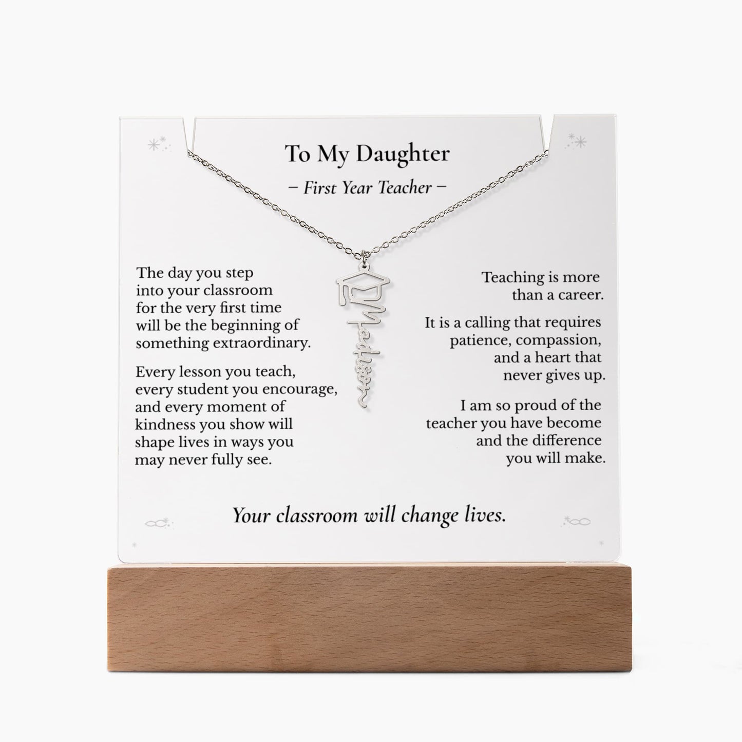 To My Daughter – First Year Teacher Necklace & LED Keepsake | Personalized Name Gift