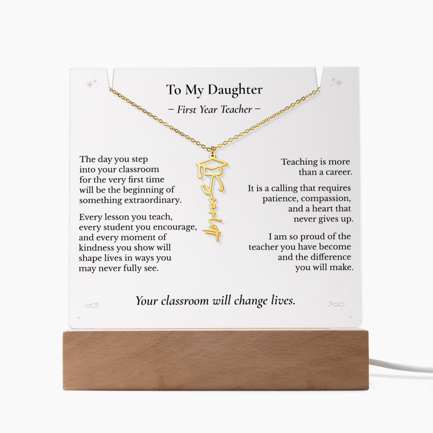 To My Daughter – First Year Teacher Necklace & LED Keepsake | Personalized Name Gift